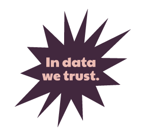 In data we trust
